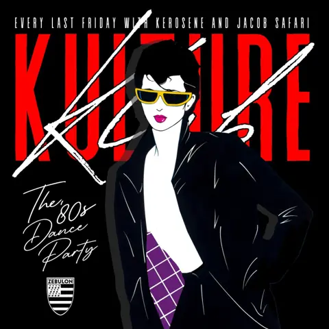 Kulture Klub - The '80s Dance Party