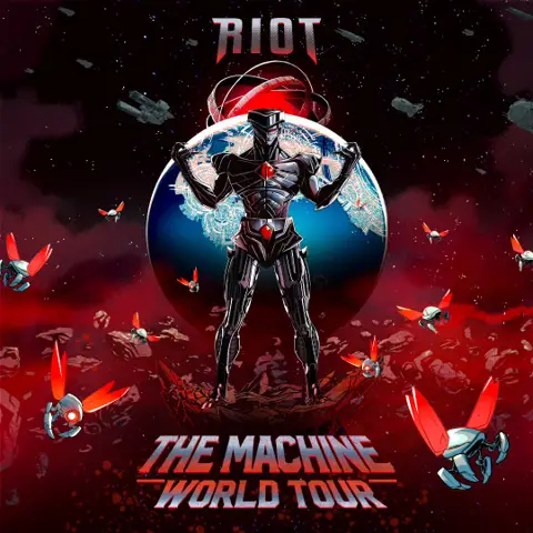 RIOT: The Machine World Tour