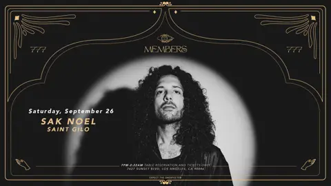 Members presents: Sak Noel - Saint Gilo