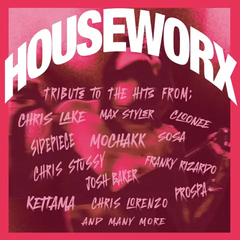 HOUSE WORX (HIGH OCTANE HOUSE ANTHEMS - ALL NITE LONG)