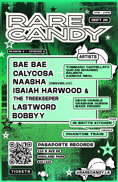 ★ RARE CANDY ★ BAE BAE + Calycosa + NAASHA + Isaiah Harwood + Lastword + Bobbyy