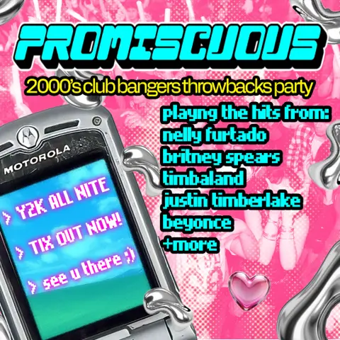 Promiscuous: A 2000's Club Bangers Throwbacks Party