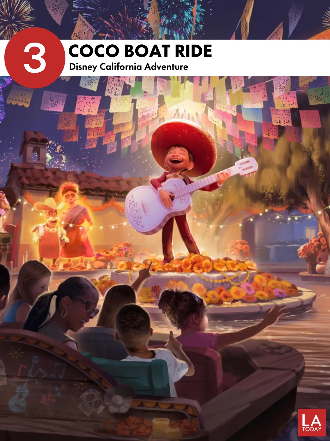LA Today slide 3: Coco boat ride, Disney California Adventure, no height requirement