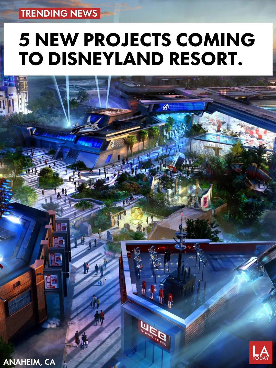 LA Today cover: 5 New Projects Coming to Disneyland Resort