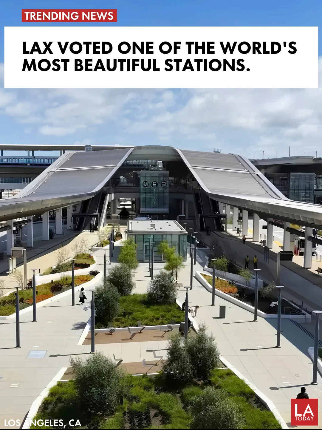 LA Today cover for LAX/Metro Transit Center Prix Versailles 2026