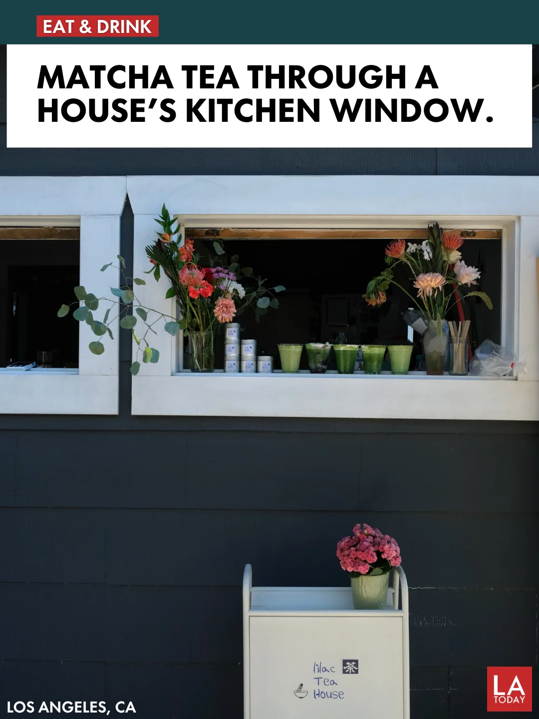 LA Today cover for Lilac Tea House, the Echo Park backyard matcha pop-up served through a kitchen window