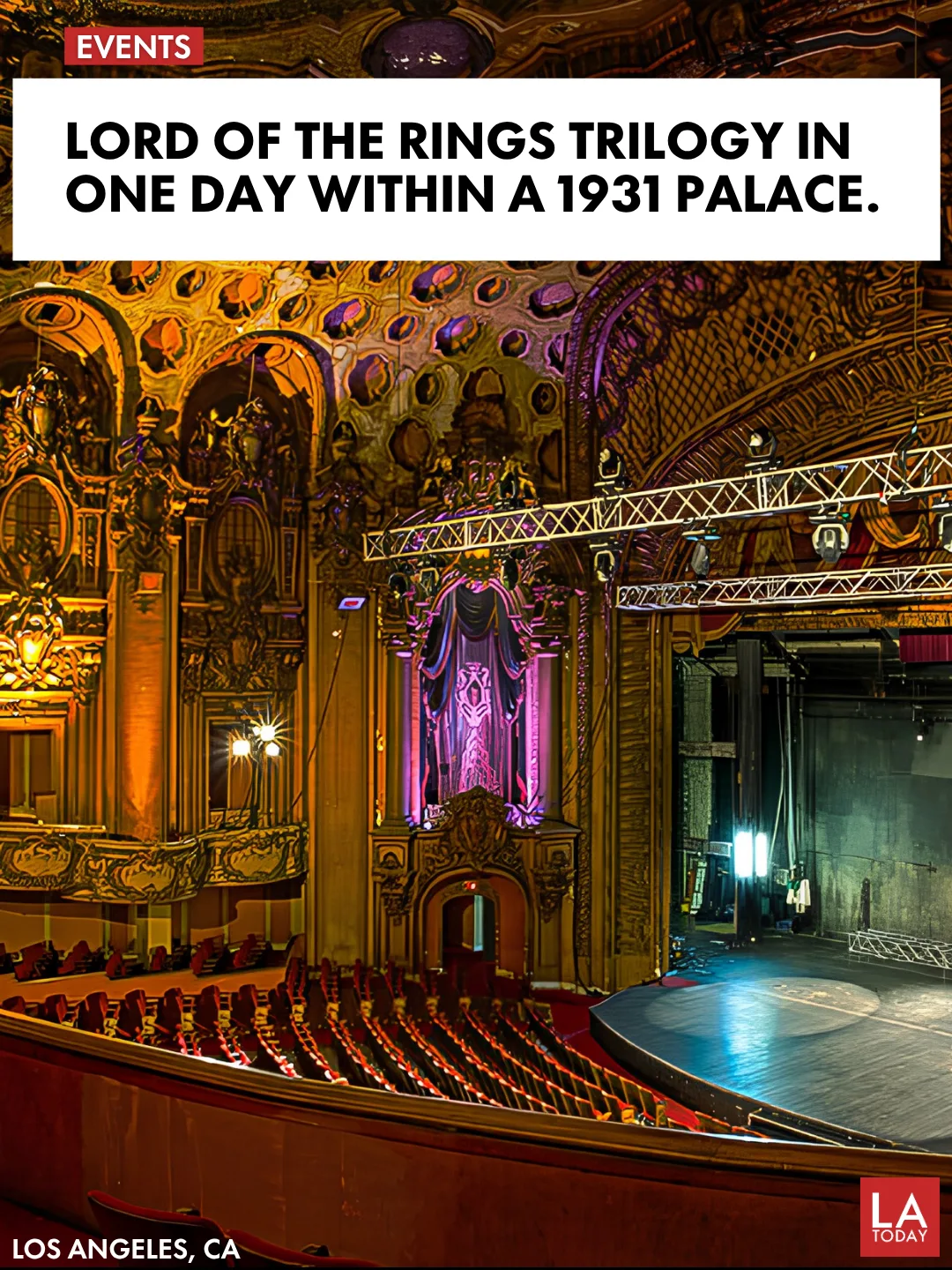 Interior of the Los Angeles Theatre on Broadway, host of Secret Movie Club's Lord of the Rings trilogy marathon