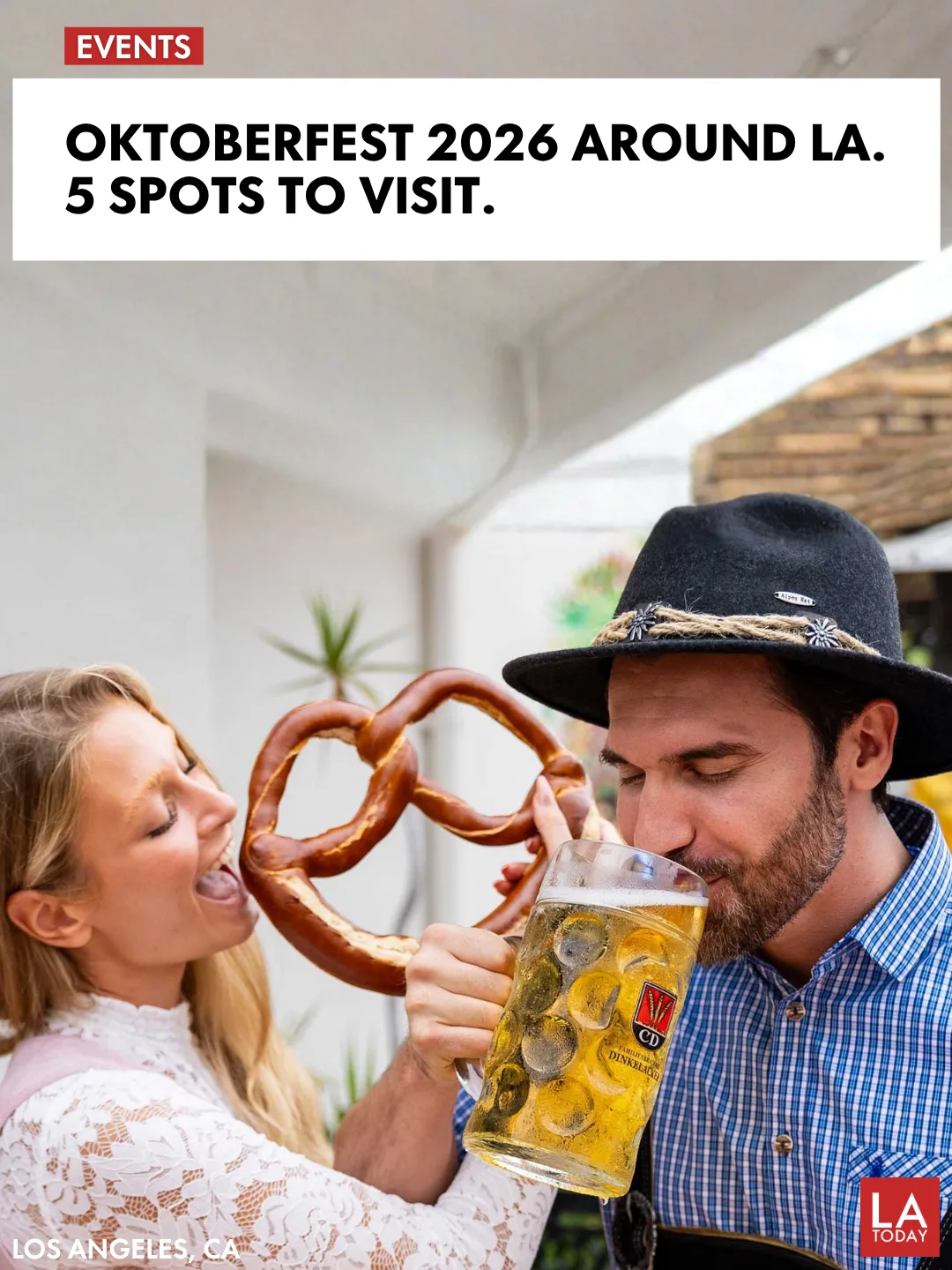 LA Today cover for Oktoberfest 2026 around Los Angeles with a stein and a giant pretzel
