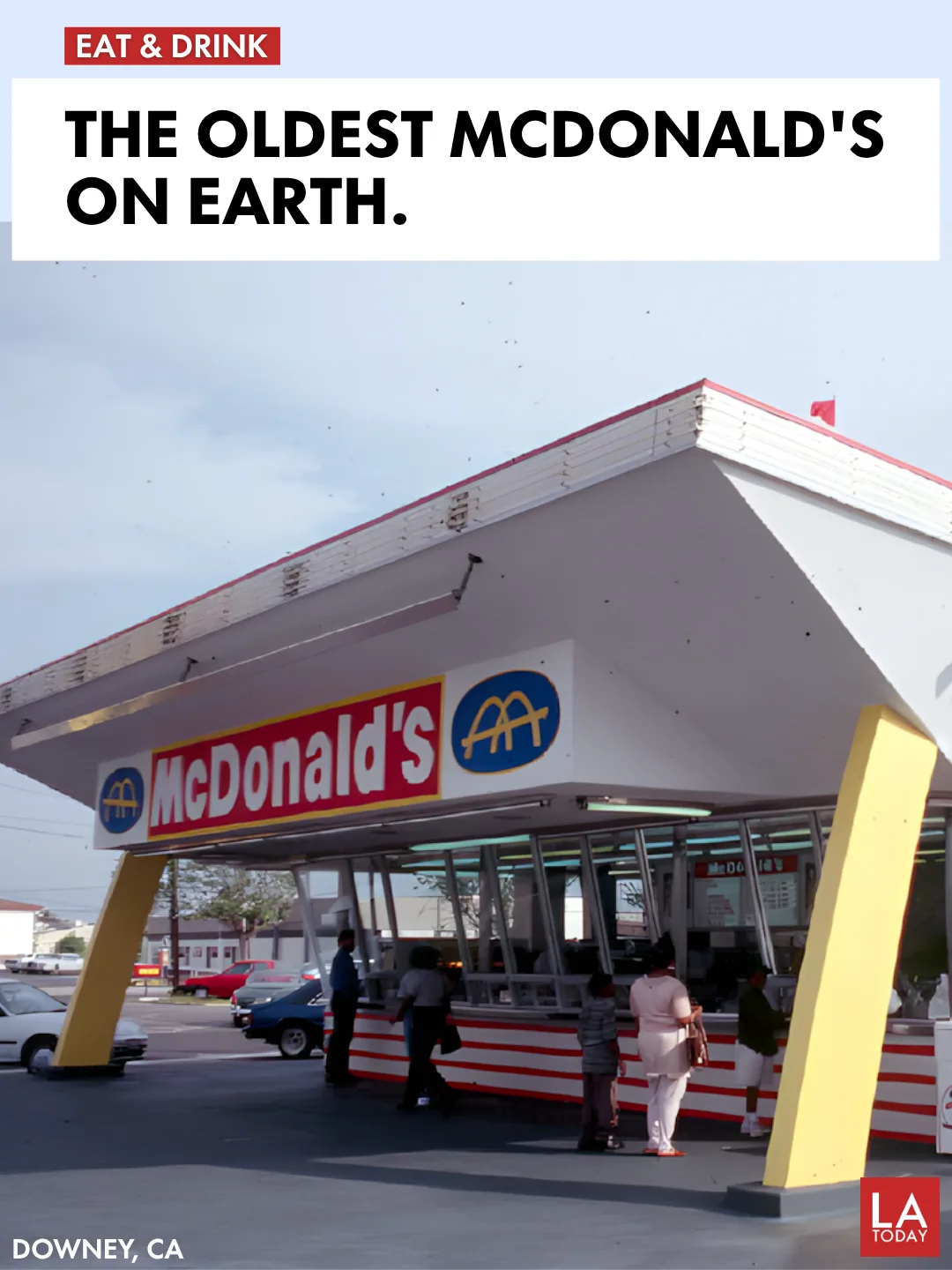 The 1953 Googie-style McDonald's in Downey with its original Speedee sign