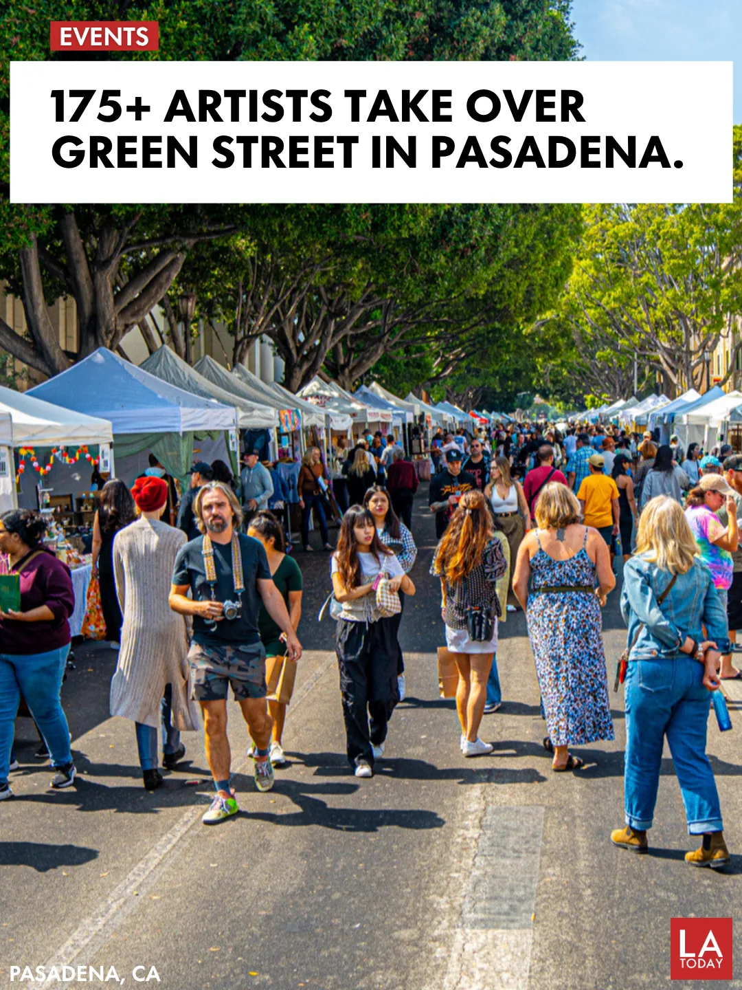 LA Today cover for the 18th annual Pasadena ARTWalk on Green Street with artist booths and crowds