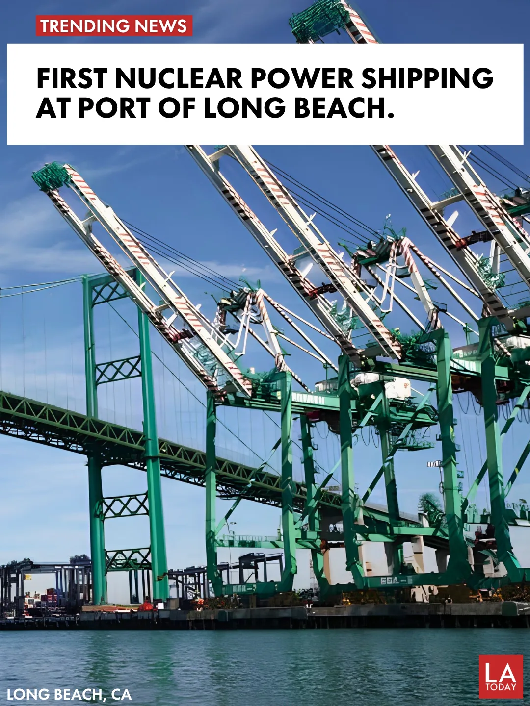 Container terminal at the Port of Long Beach, site of the MARAD nuclear energy agreement