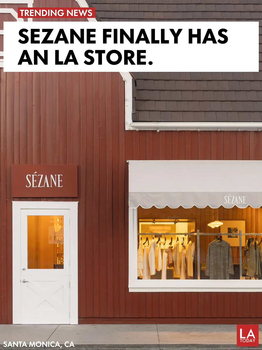 Sezane boutique at Brentwood Country Mart, the brand's first permanent Los Angeles area store