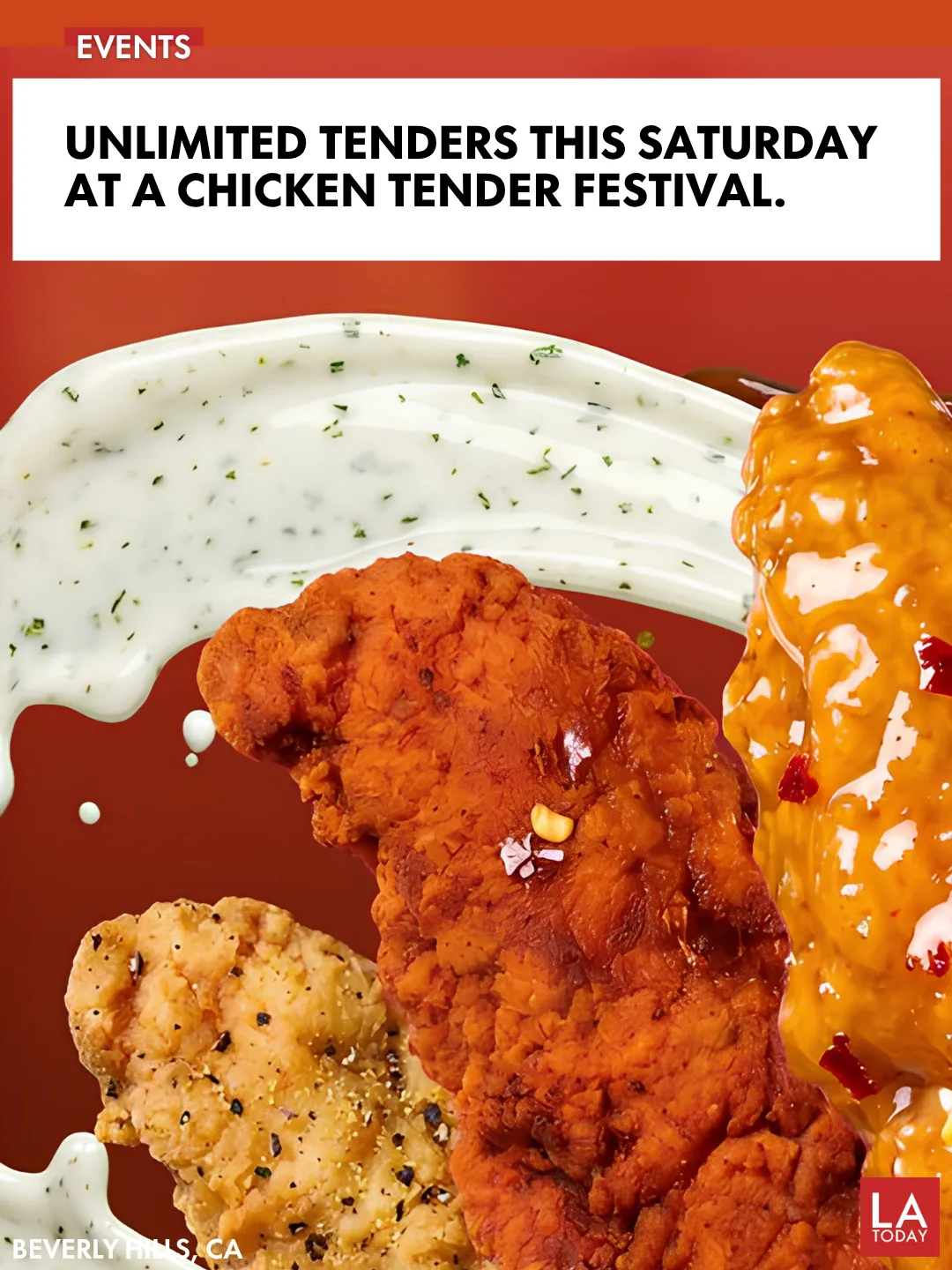 LA Today cover for Tenderfest 2026 at The Wallis in Beverly Hills with sauced chicken tenders